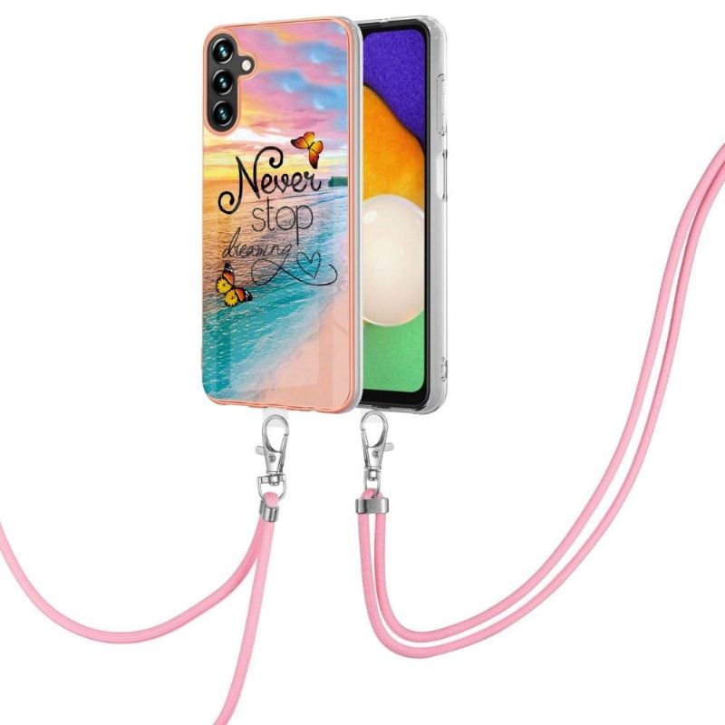 Coque à cordon Samsung Galaxy A13 5G Never Stop Dreaming