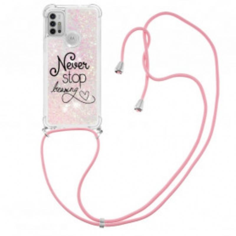 Coque Moto G30 / Moto G10 à Cordon Paillettes Never Stop