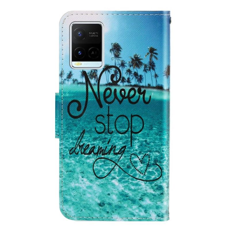 Housse Vivo Y21 / Y21s / Y33s Never Stop Dreaming